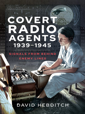 cover image of Covert Radio Agents, 1939–1945